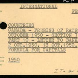 International Department - FEP C10 - Countries - Canada - Freeing of Rate, October 1950 - Section 7 - Part 10 - Letter to Banks, 2 October 1950 13 October 1950, Formula for Capitals - 1950