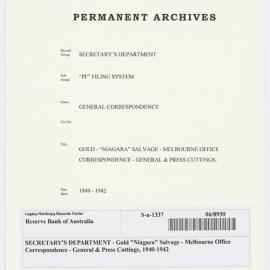 SECRETARY'S DEPARTMENT - Gold "Niagara" Salvage - Melbourne Office Correspondence - General & Press Cuttings, 1940-1942