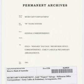 SECRETARY'S DEPARTMENT - Gold "Niagara" Salvage - Melbourne Office Correspondence - Early Cables & Preliminary Arrangements, 1941